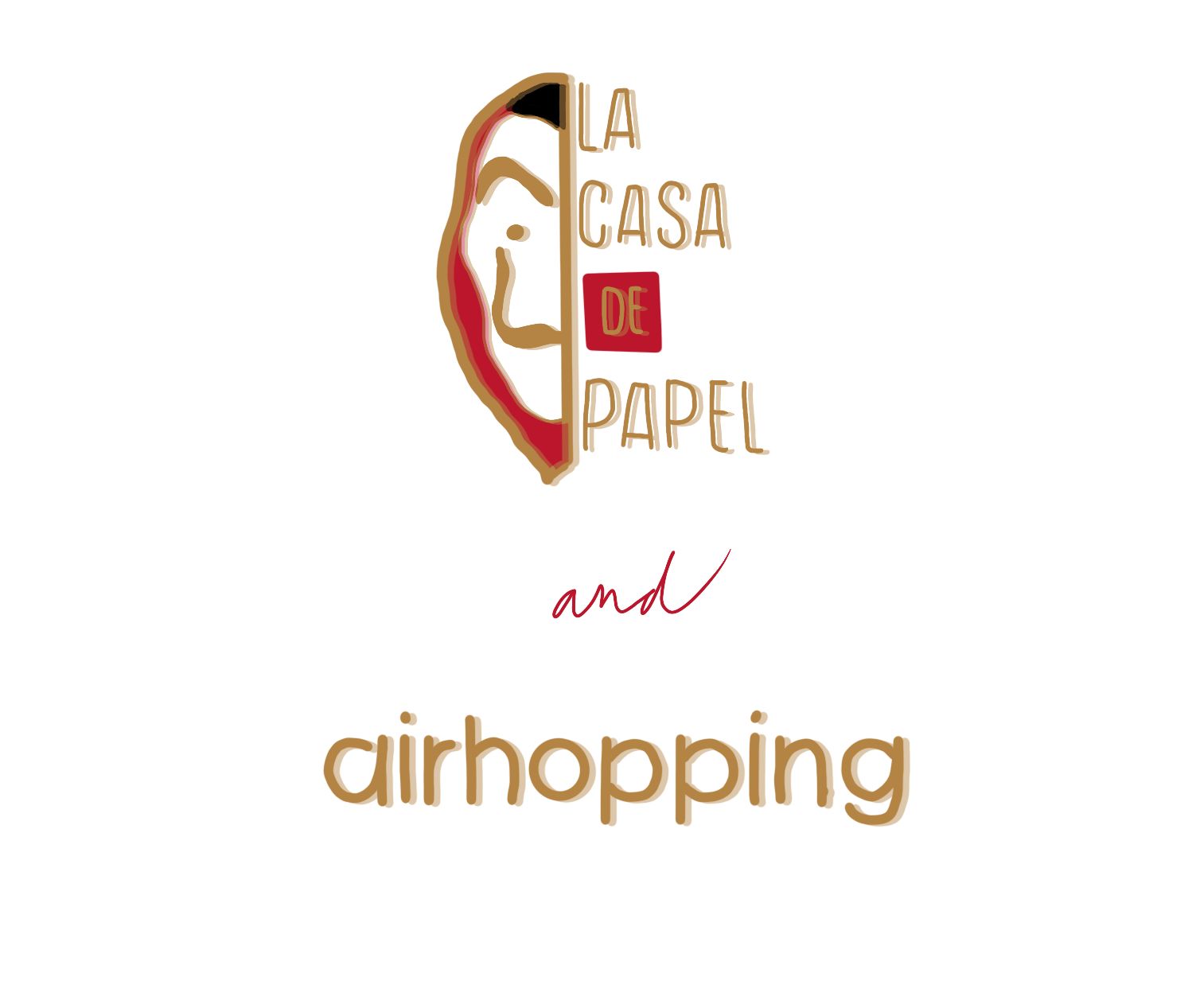 ¿La Casa de Papel y turismo? La nueva propuesta de Airhopping